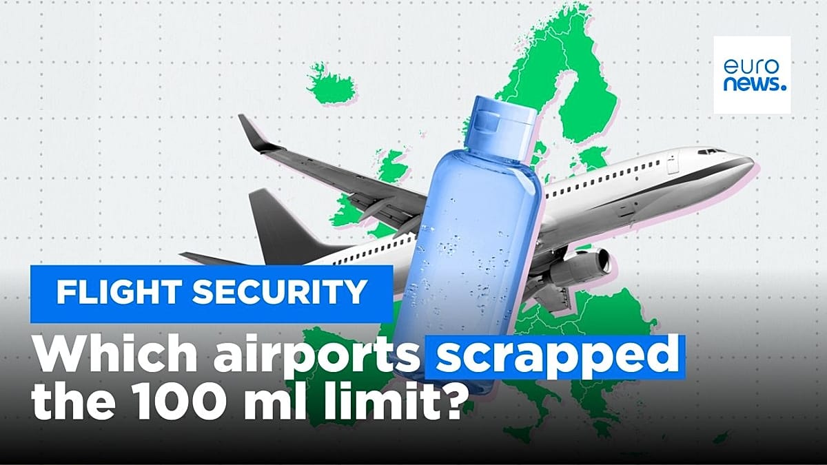 These European airports have scrapped the 100ml limit