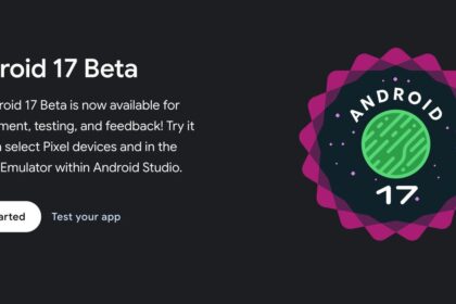 Google Revives Android 17 Beta 1 Just Days After Halting Launch