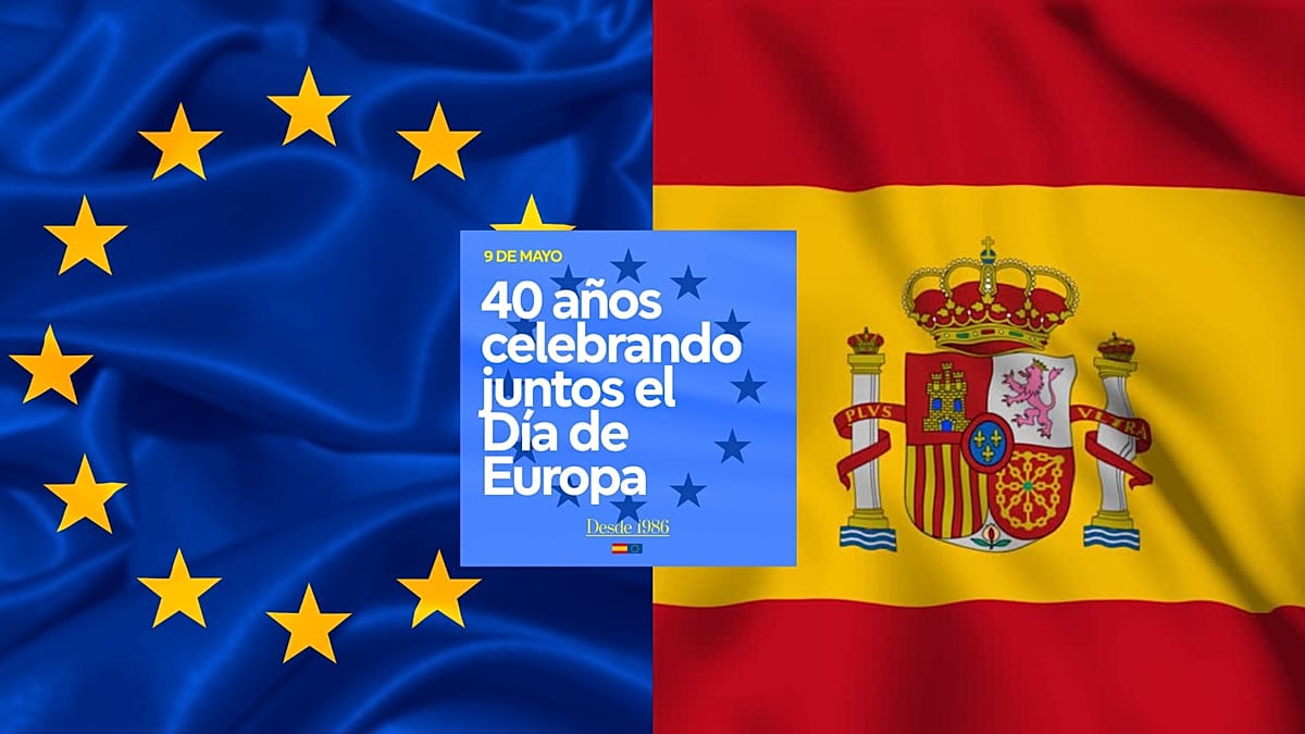 Europe Day: 40 years of ties between Spain and the European Union